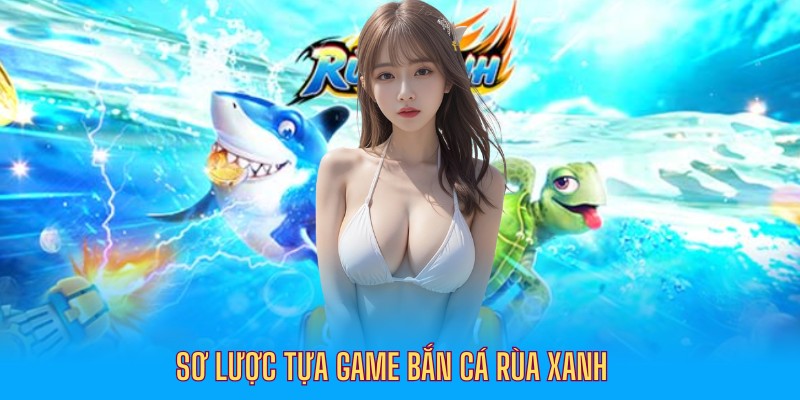 Sơ lược về tựa game