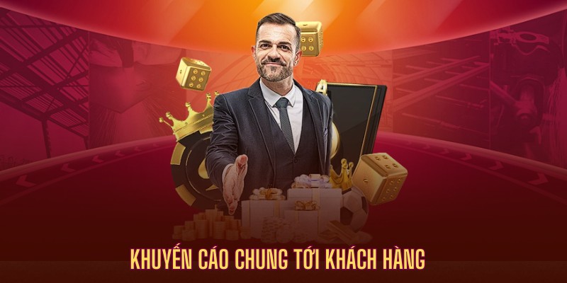 Khuyến cáo khách hàng những điều quan trọng