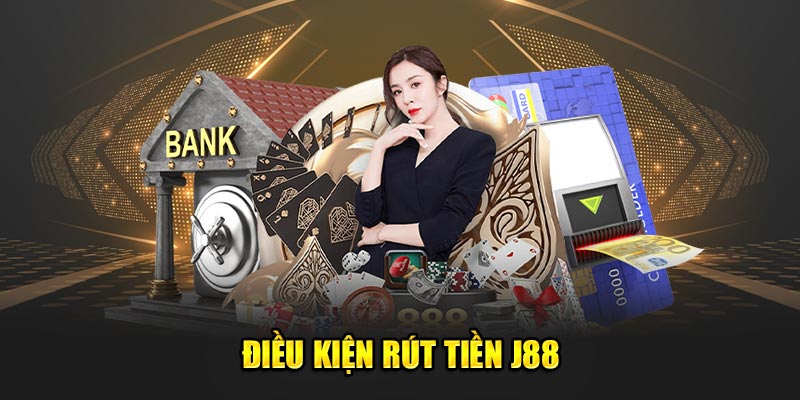 Tìm hiểu điều kiện rút cụ thể mà nhà cái đặt ra 