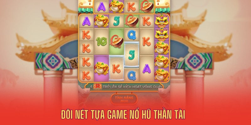 Đôi nét game Nổ Hũ Thần Tài tại J88